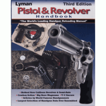 Lyman Pistol & Revolver - Handbook 3rd Edition